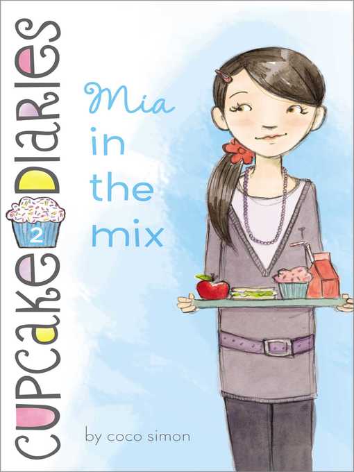 Title details for Mia in the Mix by Coco Simon - Wait list